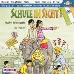 Cover-Bild Schule in Sicht - Rucky Reiselustig in Indien