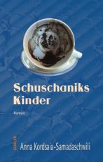 Cover-Bild Schuschaniks Kinder
