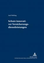 Cover-Bild Schutz innovativer Versicherungsdienstleistungen