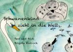 Cover-Bild Schwanenkind zieht in die Welt