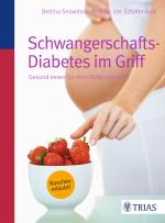 Cover-Bild Schwangerschafts-Diabetes im Griff