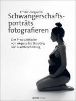 Cover-Bild Schwangerschaftsporträts fotografieren