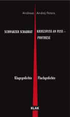 Cover-Bild SCHWARZER SCHABBAT. Klagegedichte & KRIEGSFUSS AN FUSS – PROTHESE. Fluchgedichte