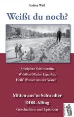 Cover-Bild Schwedt - Mitten aus´m Schwedter DDR-Alltag