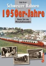 Cover-Bild Schweizer Bahnen - 1950er-Jahre