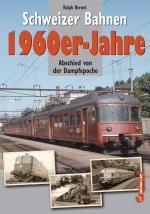 Cover-Bild Schweizer Bahnen - 1960er-Jahre