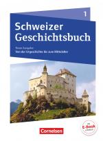 Cover-Bild Schweizer Geschichtsbuch - Neubearbeitung - Band 1