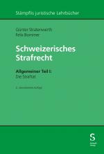 Cover-Bild Schweizerisches Strafrecht. Allgemeiner Teil I: Die Straftat