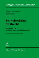 Cover-Bild Schweizerisches Strafrecht, Besonderer Teil I: Straftaten gegen Individualinteressen