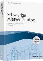 Cover-Bild Schwierige Mietverhältnisse - inkl. Arbeitshilfen online