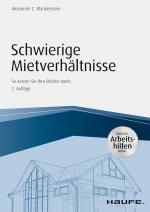 Cover-Bild Schwierige Mietverhältnisse - inkl. Arbeitshilfen online