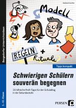 Cover-Bild Schwierigen Schülern souverän begegnen - Sek