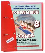 Cover-Bild Schwimmen lernen 8: Schwimmkurs in 12 Stunden, laminiert