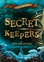 Cover-Bild Secret Keepers 1: Zeit der Späher