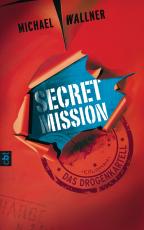 Cover-Bild Secret Mission - Das Drogenkartell