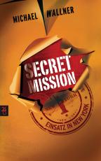 Cover-Bild Secret Mission - Einsatz in New York