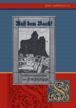 Cover-Bild Sedes Sapientiae - Beiträge zur Kölner Universitäts- und Wissenschaftsgeschichte / Fritz Philippi: "Auf den Bock!" Eine Zuchthausgeschichte