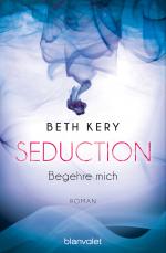 Cover-Bild Seduction - Begehre mich