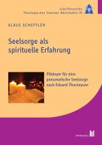 Cover-Bild Seelsorge als spirituelle Erfahrung