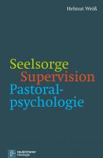 Cover-Bild Seelsorge - Supervision - Pastoralpsychologie