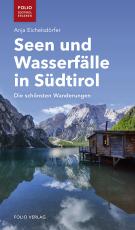 Cover-Bild Seen und Wasserfälle in Südtirol