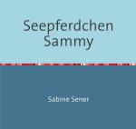 Cover-Bild Seepferdchen Sammy