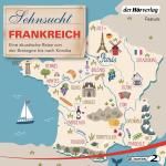 Cover-Bild Sehnsucht Frankreich