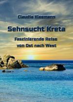 Cover-Bild Sehnsucht Kreta Faszinierende Reise von Ost nach West