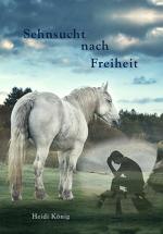 Cover-Bild Sehnsucht nach Freiheit
