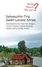 Cover-Bild Sehnsuchts-Trip Sankt-Lorenz-Strom