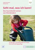 Cover-Bild Seht mal, was ich kann! Das heuristische Lernen von Kleinkindern