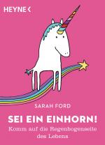 Cover-Bild Sei ein Einhorn!