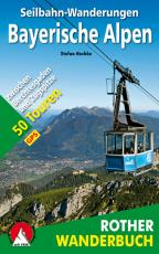 Cover-Bild Seilbahn-Wanderungen Bayerische Alpen