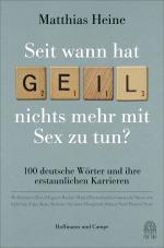 Cover-Bild Seit wann hat "geil" nichts mehr mit Sex zu tun?