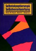 Cover-Bild Selbstakzeptierung und Selbstverantwortung. Interaktionsspiele zur...