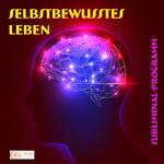 Cover-Bild Selbstbewusstes Leben - Subliminal-Programm