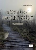 Cover-Bild Selbstgerecht und selbst gerächt