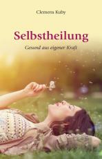 Cover-Bild Selbstheilung - gesund aus eigener Kraft