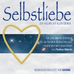 Cover-Bild SELBSTLIEBE. Zur Heilung auf allen Ebenen