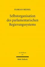 Cover-Bild Selbstorganisation des parlamentarischen Regierungssystems