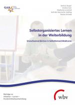 Cover-Bild Selbstorganisiertes Lernen in der Weiterbildung