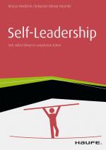 Cover-Bild Self-Leadership Sich selbst führen in unsicheren Zeiten