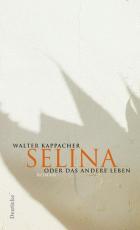 Cover-Bild Selina oder das andere Leben