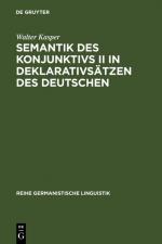 Cover-Bild Semantik des Konjunktivs II in Deklarativsätzen des Deutschen