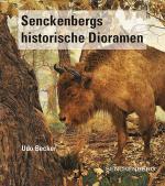 Cover-Bild Senckenbergs historische Dioramen