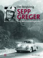 Cover-Bild Sepp Greger - der Bergkönig