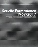 Cover-Bild Serielle Formationen 1967/2017