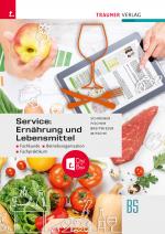 Cover-Bild Service: Ernährung und Lebensmittel – Fachkunde, Betriebsorganisation, Fachpraktikum + TRAUNER-DigiBox