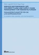 Cover-Bild Services weiterdenken: App, CO2-Ermittlung und Supply Chain Management für Veranstaltungen