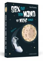 Cover-Bild Sex auf dem Mond ist nicht genug